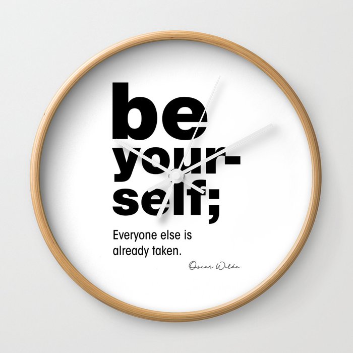 Be Yourself Oscar Wilde Quote. Wall Clock