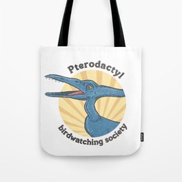 Pterodactyl society Tote Bag