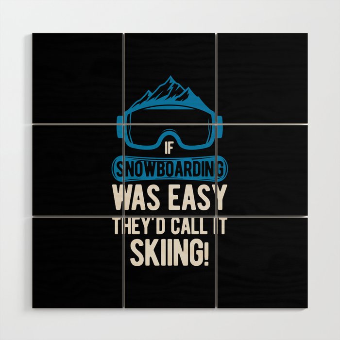 Funny Snowboard Snowboarding Wood Wall Art