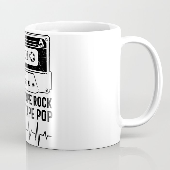 I Let My Tape Rock Till My Tape Pop Coffee Mug