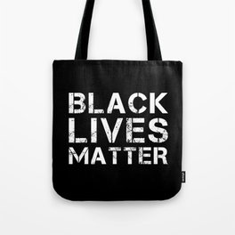 BLM protest "Black Lives Matter!" Tote Bag