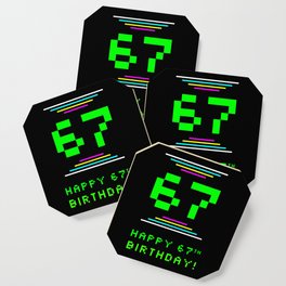[ Thumbnail: 67th Birthday - Nerdy Geeky Pixelated 8-Bit Computing Graphics Inspired Look Coaster ]