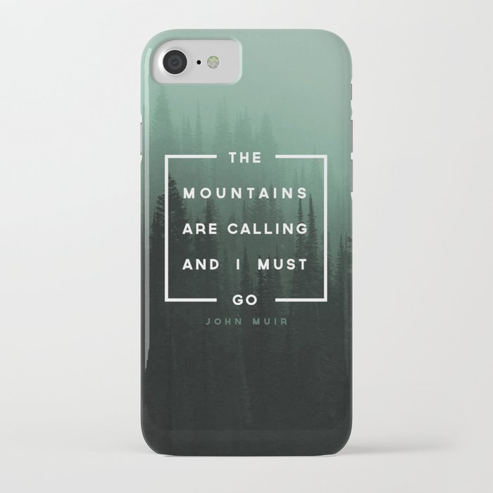 the mountains are calling iphone case