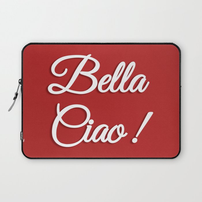 Bella Ciao Laptop Sleeve