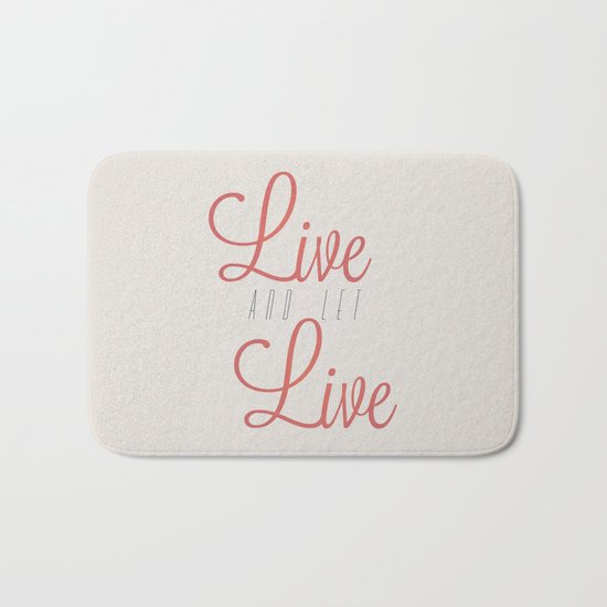 Live And Let Live Bath Mat