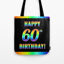 [ Thumbnail: Fun, Colorful, Rainbow Spectrum “HAPPY 60th BIRTHDAY!” Tote Bag ]