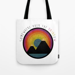 Somewhere over the rainbow Tote Bag