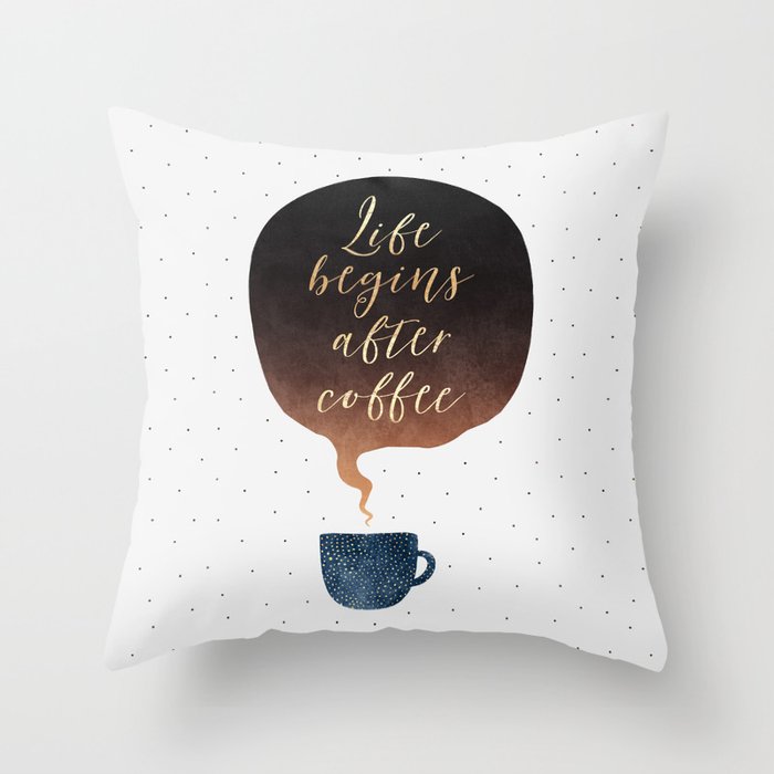 Life Begins After Coffee 1 Throw Pillow