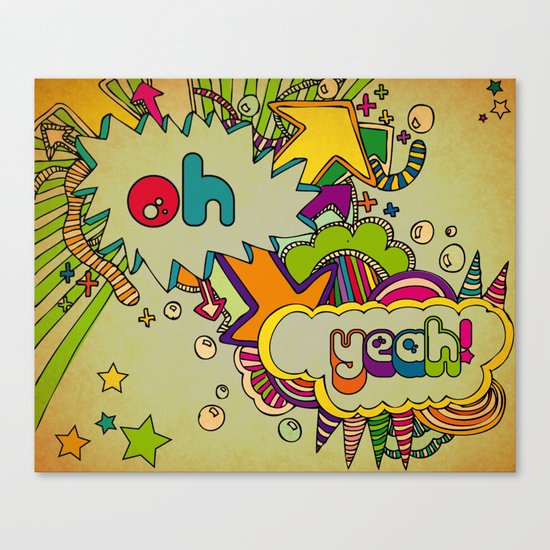 Yeah Yeah! Canvas Print