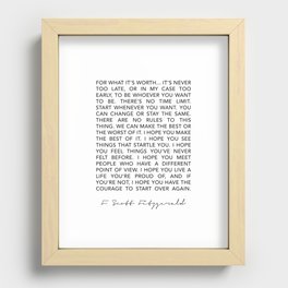 Life quote For what it’s worth F. Scott Fitzgerald Quote Poster Recessed Framed Print