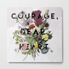 Courage Metal Print | Wordart, Other, Flowers, Words, Courage, Dearheart, Botanical, Figurative, Digital, Floral 