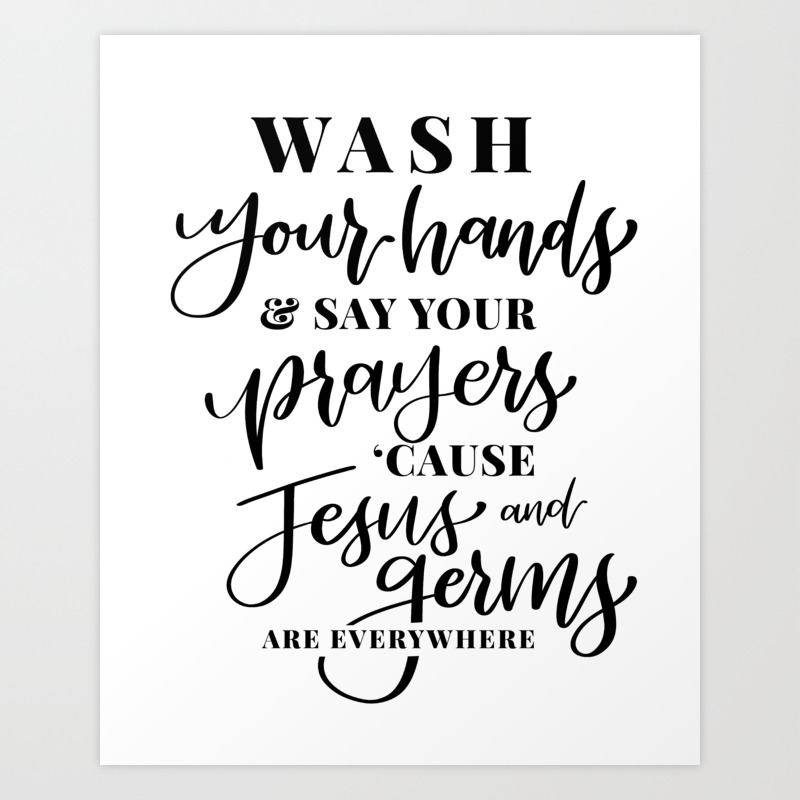 Jesus And Germs Bathroom Art Art Print By Thenerdlady Society6