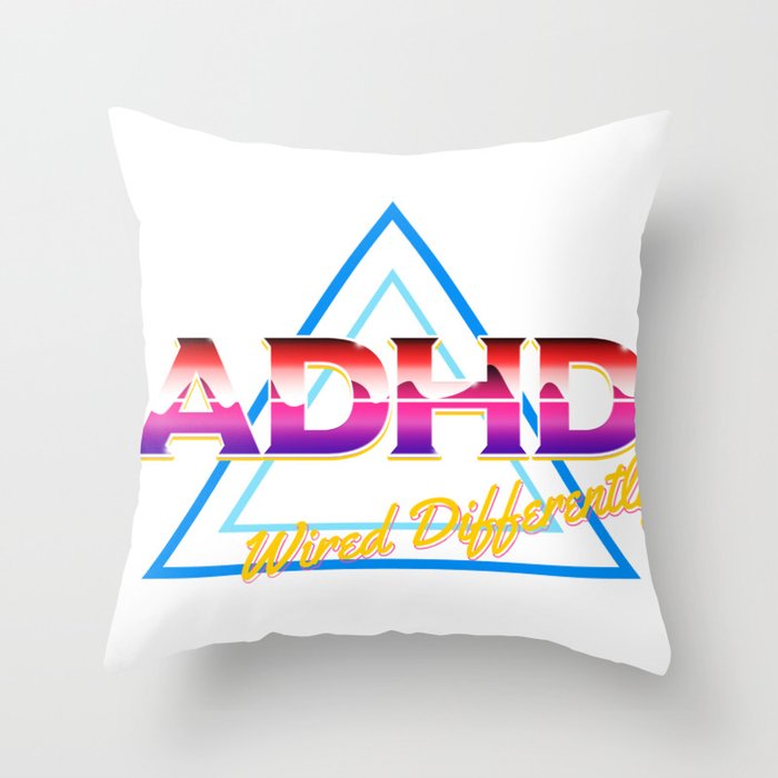 ADHD - Wired Differently Throw Pillow