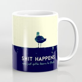 shit happens Coffee Mug | Whatever, Seagull, Digital, Funny, Hipster, Happens, Digitalmanipulation, Crap, Shit, Vintage 