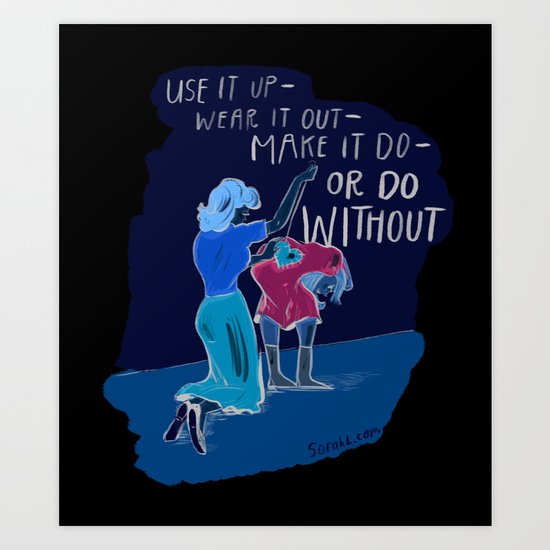 Use it up! Art Print