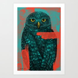 Owl you need Art Print