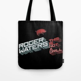 roger waters this not a drill pig tour 2022 Tote Bag