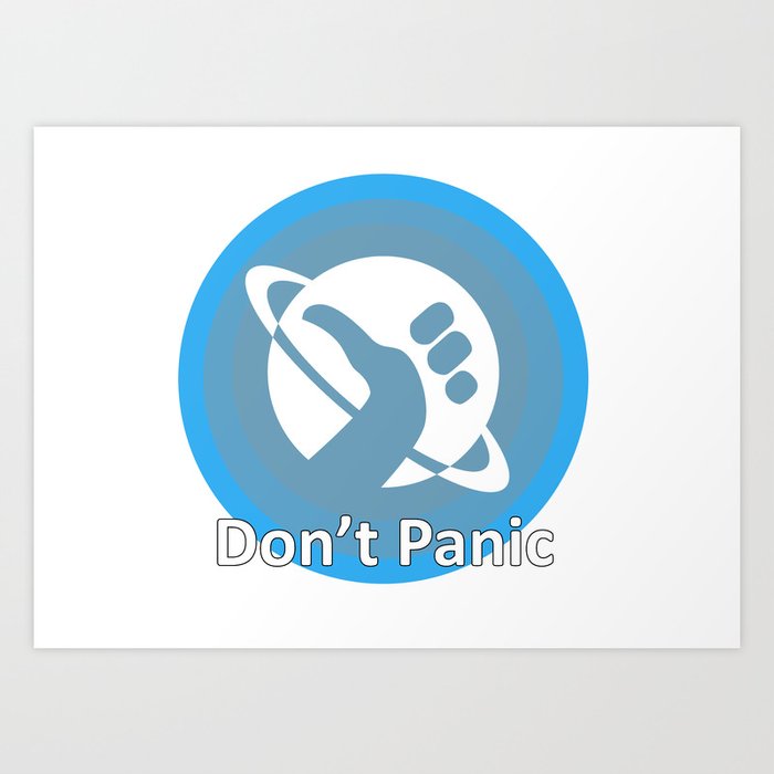 DON'T PANIC - The Hitchhiker's Guide To The Galaxy