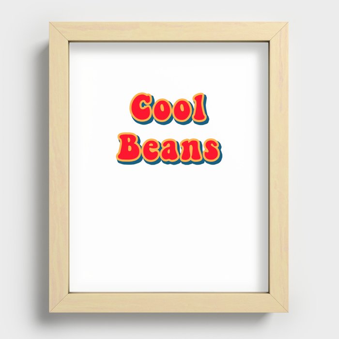 Cool Beans Groovy Hipster - Trending Young Life Recessed Framed Print