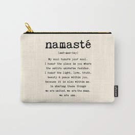 Namaste. Carry-All Pouch