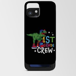 1st Grade Crew Student Dinosaur iPhone Card Case