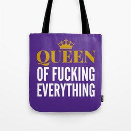 QUEEN OF FUCKING EVERYTHING (Purple) Tote Bag