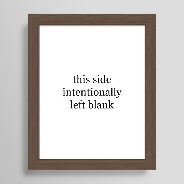 This Side Intentionally Left Blank T Shirt by Ben Rowe