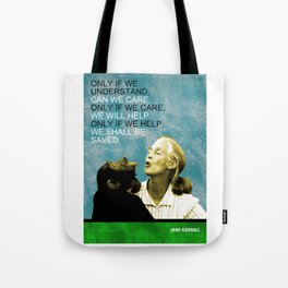 Jane Goodall Quote 1 Tote Bag