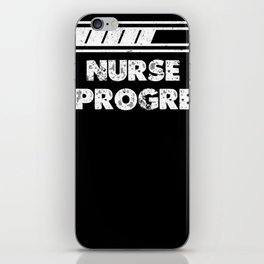 Nurse In Progress Hospital Medical Nursing Lovers iPhone Skin