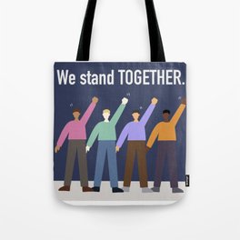 we stand together Tote Bag