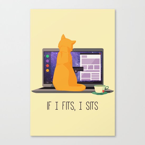 If I Fits, I Sits Canvas Print