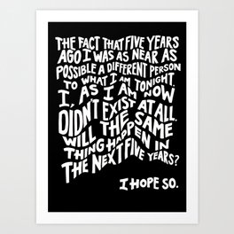 Five Years Quote, black and white Art Print