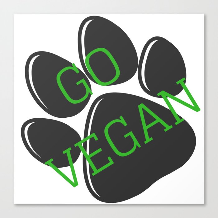 Hazte vegano | Go vegan Canvas Print