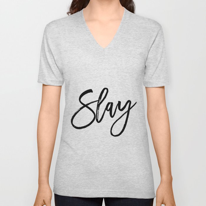 Fashion Poster Fashion Wall Art Typography Print Quote Girl Room Decor SLAY Béyonce Beyonce Quote V Neck T Shirt