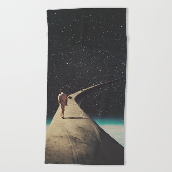 We Chose This Road My Dear Beach Towel