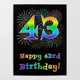 [ Thumbnail: 43rd Birthday - Fun Rainbow Spectrum Gradient Pattern Text, Bursting Fireworks Inspired Background Poster ]