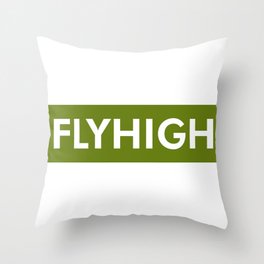 Flyhigh Throw Pillow