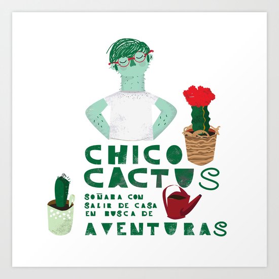 Chico cactus Art Print