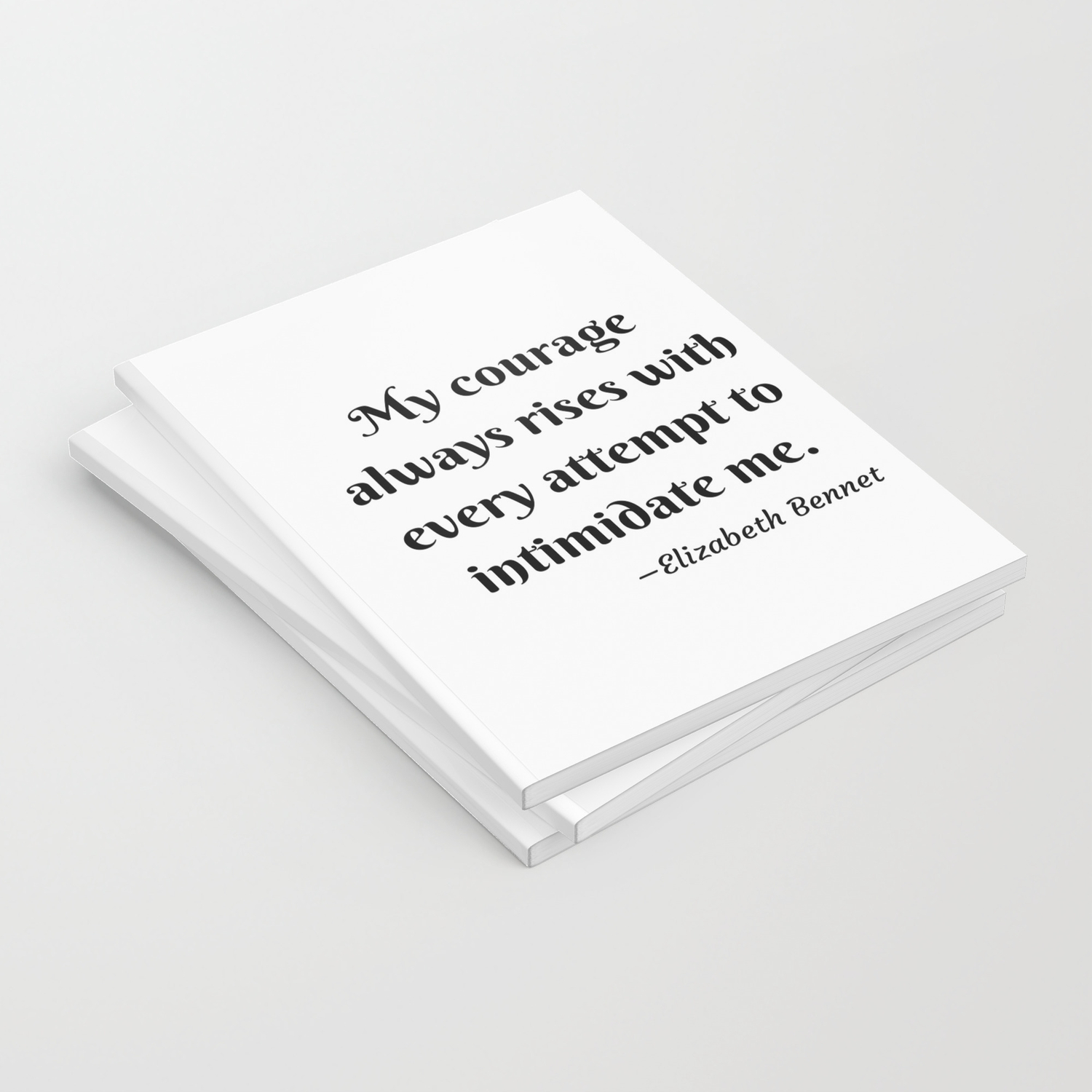 Elizabeth Bennet Courage Quote Pride And Prejudice Jane Austen Notebook By Avantmarket Society6