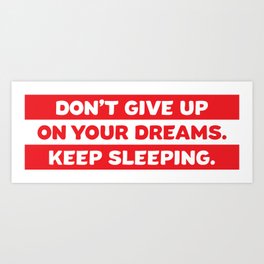 Inspirational Motivation Art Prints Society6