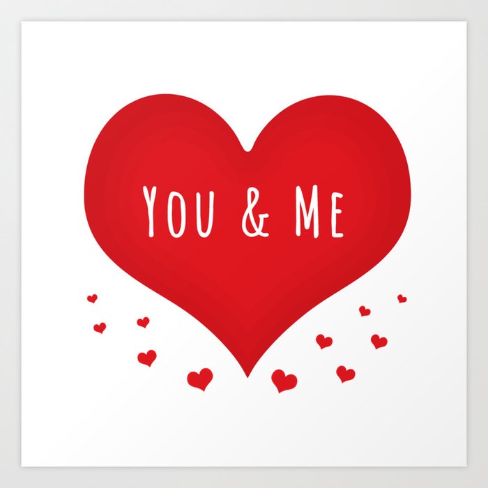 You and me love heart Art Print