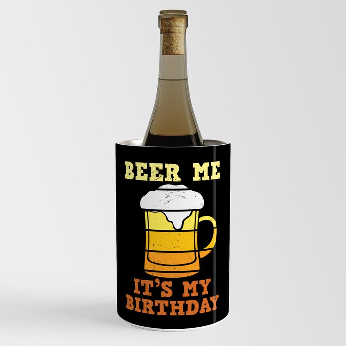 Beer Me It's My Birthday Wine Chiller
