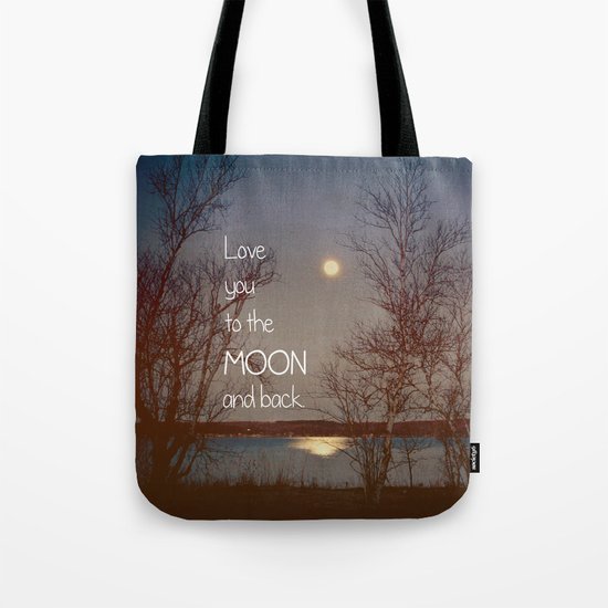 To the Moon and Back Tote Bag