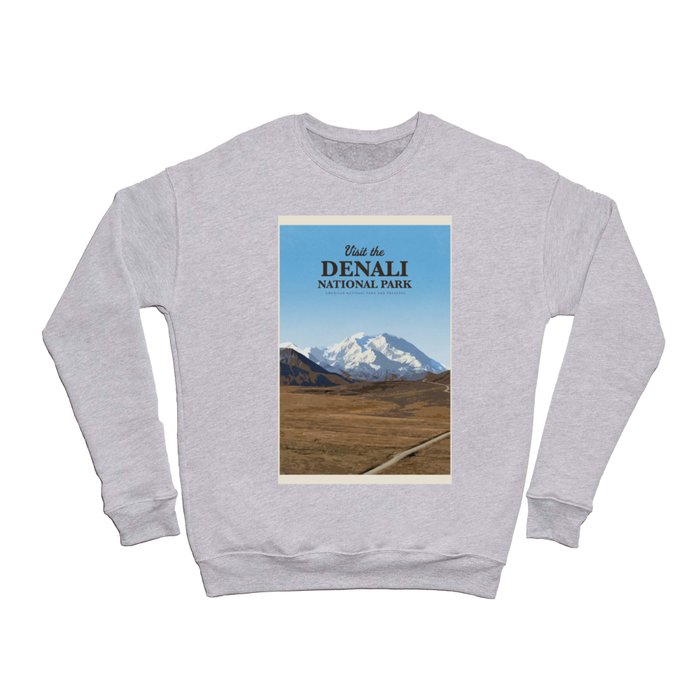 Visit the Denali National Park Crewneck Sweatshirt