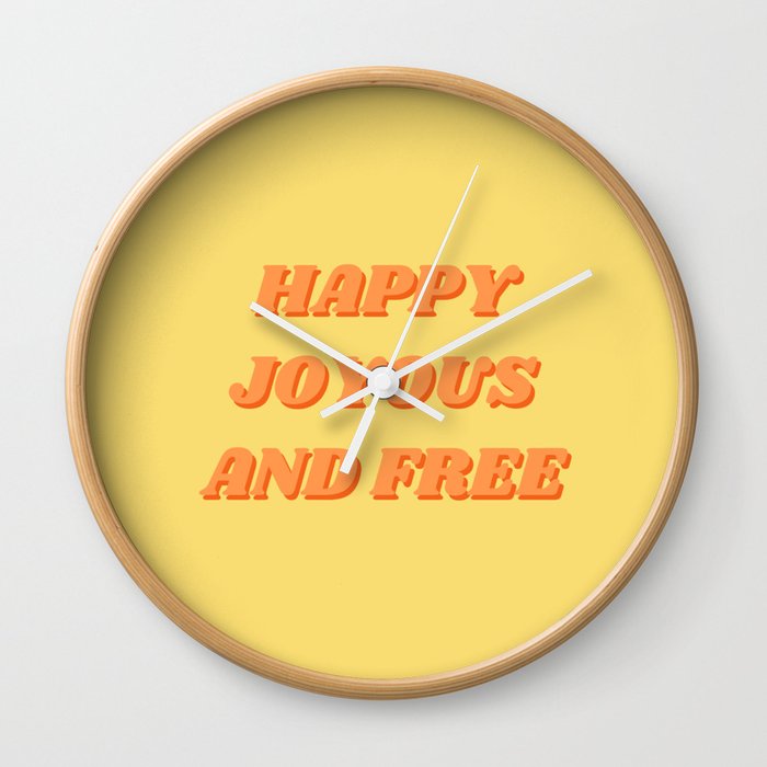 Motivational, Inspirational, Happy, Joyous, Free, Yellow, Orange Wall Clock