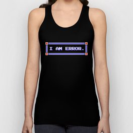 I AM ERROR. Tank Top