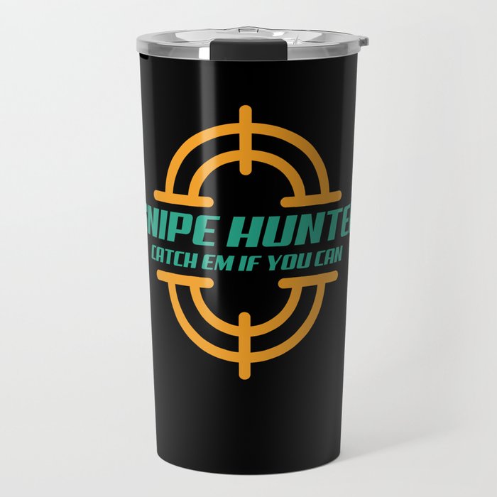 Hunt Snipe Hunter Hunting Travel Mug