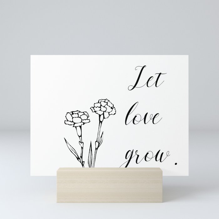 Let Love Grow Mini Art Print