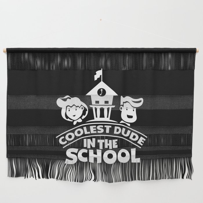 Coolest Dude In The School Cute Funny Kids Wall Hanging