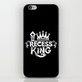 Recess King Funny Cute Kids Slogan iPhone Skin